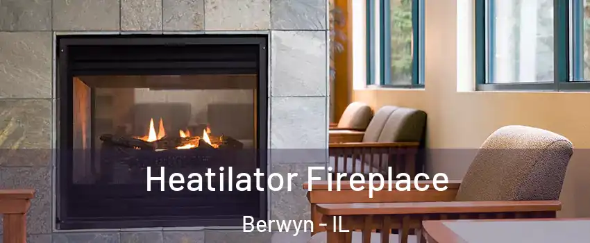  Heatilator Fireplace Berwyn - IL