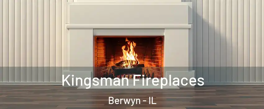  Kingsman Fireplaces Berwyn - IL